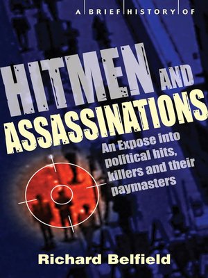 cover image of A Brief History of Hitmen and Assassinations